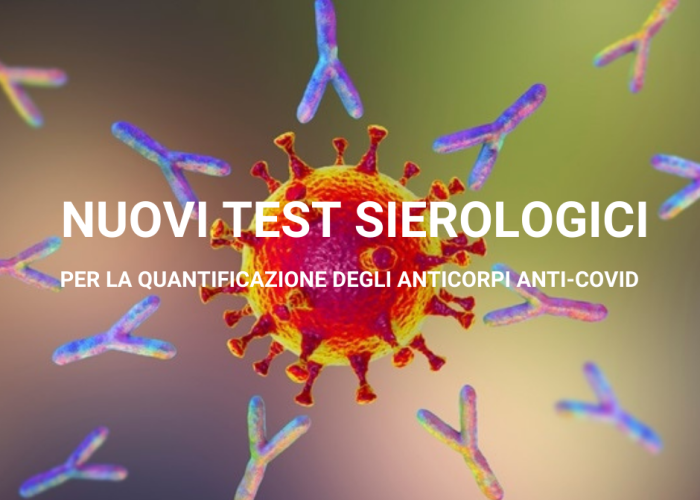 Test degli Anticorpi Anti SARS-CoV-2: uso ed evoluzione